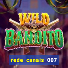 rede canais 007 cassino royale